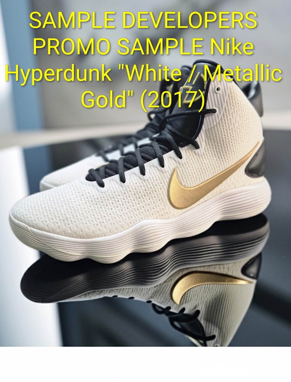 SAMPLE Nike Hyperdunk "White / Metallic Gold" (2017) MENS 15 NEW W/OG PROMO BOX